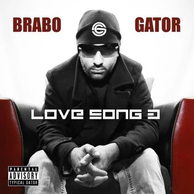 Love Song 3 - Single 專輯 Brabo Gator/Haystak