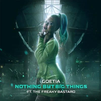 Nothing but Big Things 專輯 Goetia