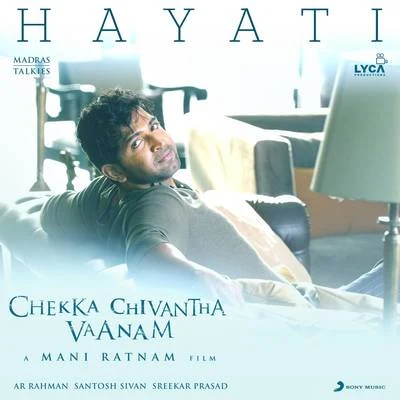 Hayati 專輯 A.R. Rahman/Neeti Mohan/Shakthisree Gopalan/Sonu Nigam/Vishal Dadlani