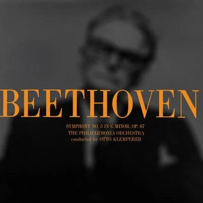 Beethoven: Symphony No. 5 in C Minor, Op. 67 (Remastered) 专辑 lceo Galliera/The Philharmonia Orchestra/Claudio Arrau