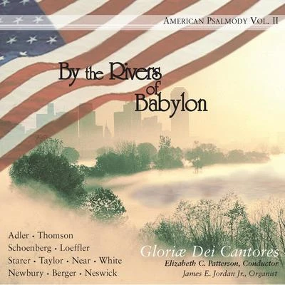 American Psalmody, Vol. 2: By the Rivers of Babylon 專輯 Mass Text/Elizabeth C. Patterson/Phoenix Marcella Catlin/G. Luke Norman/Kathy Schuman