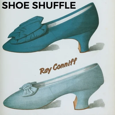 Shoe Shuffle 專輯 Ray Conniff