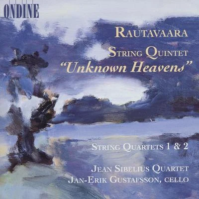 Ilari AngervoJan SöderblomJan-Erik Gustafsson RAUTAVAARA: String Quintet, "Les Cieux Inconnues"String Quartets Nos. 1 and 2