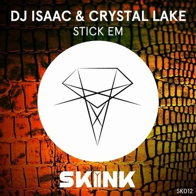 Stick Em (Original Mix) 专辑 Isaac