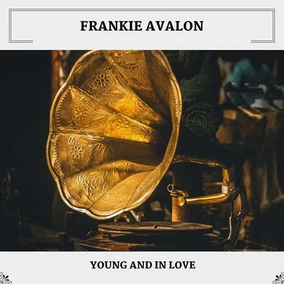 Frankie Avalon Young And In Love