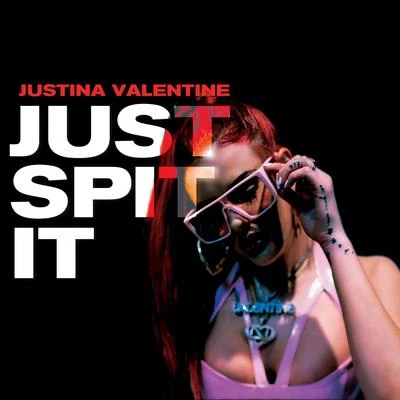 Just Spit It 專輯 Electric Starlet/Justina Valentine