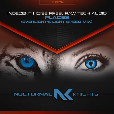 Raw Tech Audio Places (EverLights Light Speed Mix)