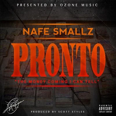 Pronto 專輯 Nafe Smallz