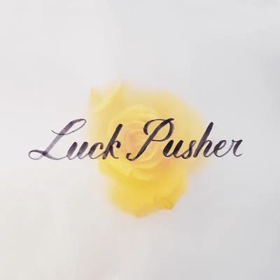 Luck Pusher 專輯 Finneas/Harold van Lennep/Stone Van Brooken/Silience/Loyal