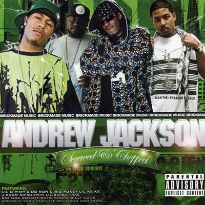 Screwed & Chopped 專輯 Andrew Jackson