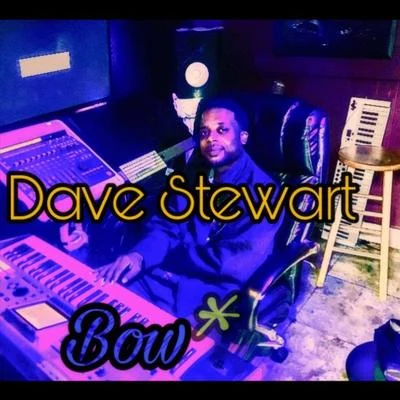 Dave StewartBarbara Gaskin Bow