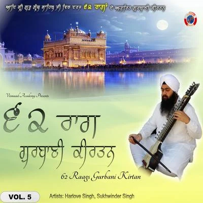 Sukhwinder Singh/Harlove Singh 62 Raags Gurbani Kirtan, Vol.5