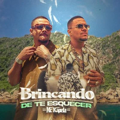 Brincando De Te Esquecer 专辑 Mc Kapela/Mc PP da VS