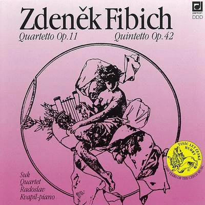 Suk QuartetDoležal Quartet Fibich: Chamber Works