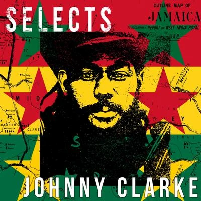 Johnny Clarke Johnny Clarke Selects Reggae