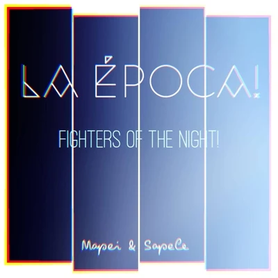 Fighters of the Night 專輯 Mapei