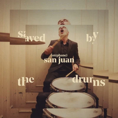 Saved by the Drums 專輯 Stephane San Juan/Vitor Gonçalves/Kassin/Sambacool/Eduardo Belo