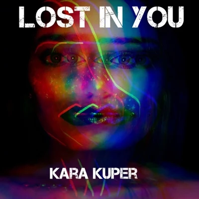 Lost in You 專輯 Wish I Was/Kara Kuper