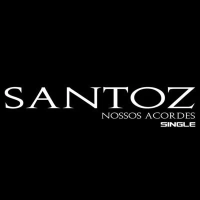 Nossos Acordes 專輯 Santoz