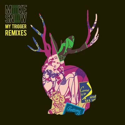 My Trigger (Remixes) 專輯 Miike Snow/Hugg & Pepp