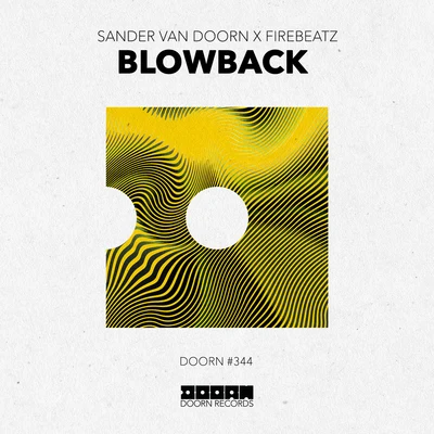 Blowback 專輯 Sushy/Firebeatz/Stefy De Cicco