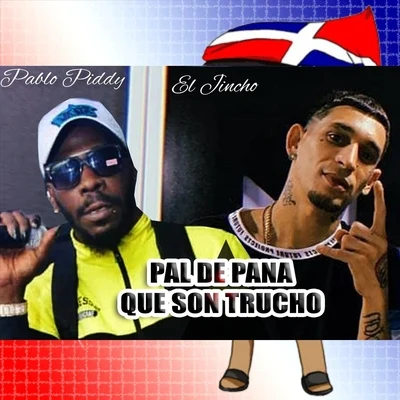 Pal de Pana Que Son Trucho 專輯 El Jincho