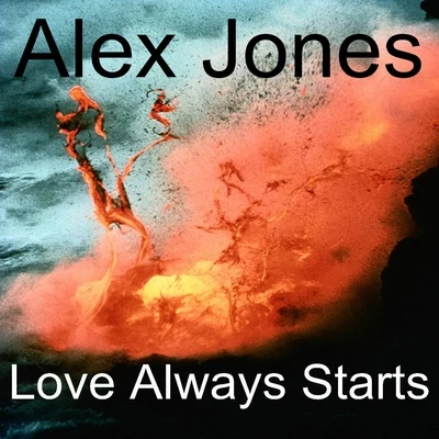 Love Always Starts 专辑 Quando/Alex Jones/Ezra Hazard