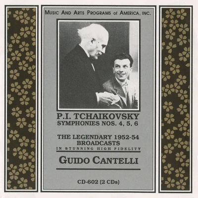 TCHAIKOVSKY, P.I.: Symphonies Nos. 4-6 (NBC Symphony, Cantelli) (1952-1954) 專輯 Guido Cantelli/NBC Symphony Orchestra