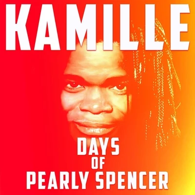 Days of Pearly Spencer (Revival) 專輯 Kamille/Wiley