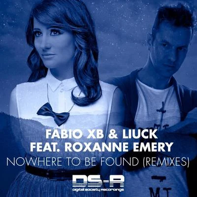 Fabio XB Nowhere To Be Found (Remixes)