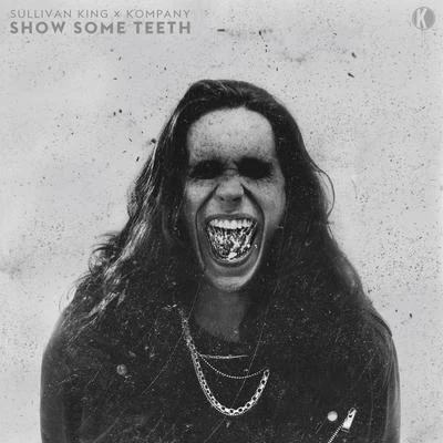 Show Some Teeth 專輯 Kompany/Ivory