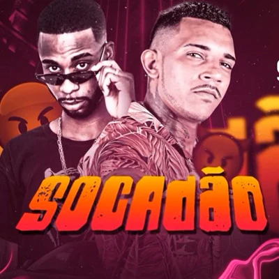 Socadão (feat. Mc Flavinho) 專輯 MC Sapão do Recife/Robinho Destaky