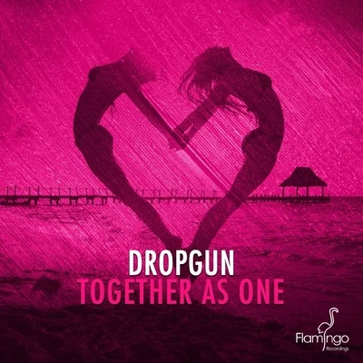 Together As One 專輯 Dropgun