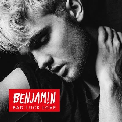 Bad Luck Love 专辑 Benjamin