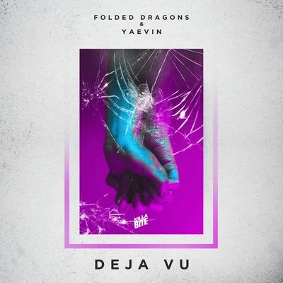 Deja Vu 專輯 Amanda Yang/Folded Dragons/EthanUno/YAEVIN