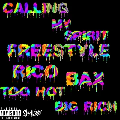 calling my spirit (freestyle) [feat. BA X, Rico too hot] 專輯 Louis Corleone/Jaxx Inc./Bax