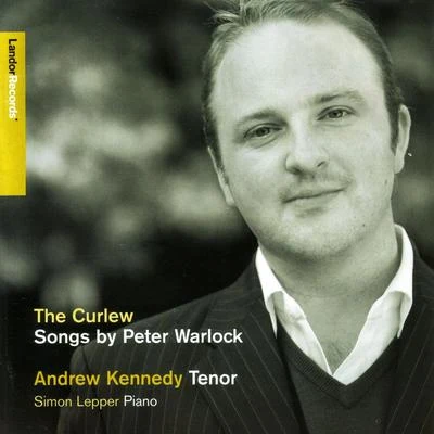 The Curlew - Songs By Peter Warlock 專輯 Ancel Newton/Simon Lepper/Bradley Travis