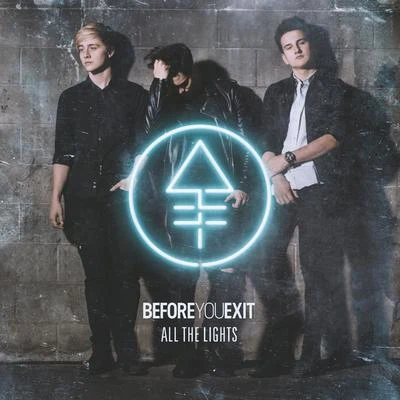 All the Lights 专辑 Before You Exit