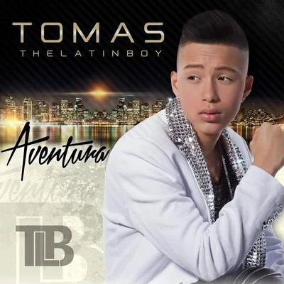 Aventura 專輯 Tomas the Latin Boy