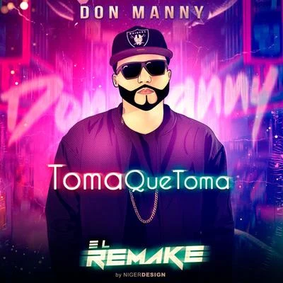 Toma Que Toma 專輯 Don Manny