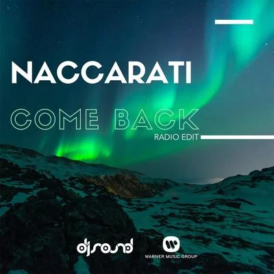 Come Back (Radio Edit) 專輯 Naccarati