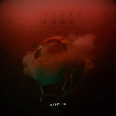 Dusty Ears 專輯 DROELOE