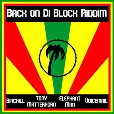 Back on Di Block Riddim 專輯 808 Delavega/Voicemail