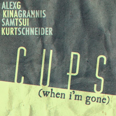 Cups (When Im Gone) - Single 專輯 Alex G/Sam Tsui