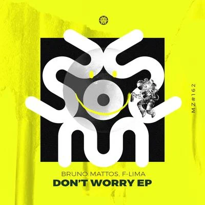 Dont Worry EP 專輯 Bruno Mattos