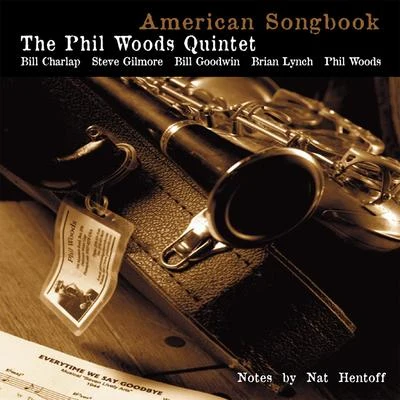 American Songbook I 專輯 Phil Woods/Harvie S/Ignacio Berroa/Paullette McWilliams/Dave Bass