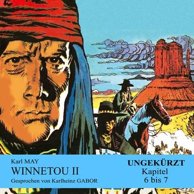 Karl MayAudio Media Digital HörbücherKarlheinz Gabor Winnetou II (Kapitel 6 bis 7)