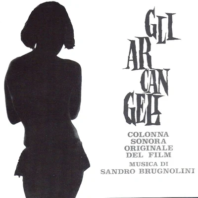 Gli arcangeli 專輯 Fabio Borgazzi/Sandro Brugnolini/Giorgio Carnini