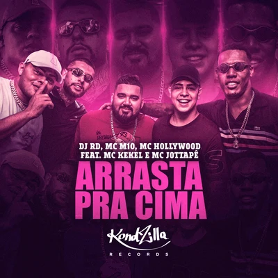 Arrasta Pra Cima 專輯 MC M10/Dj Lello