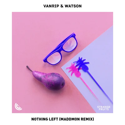 Nothing Left (Maddmon Remix) 專輯 WATSON